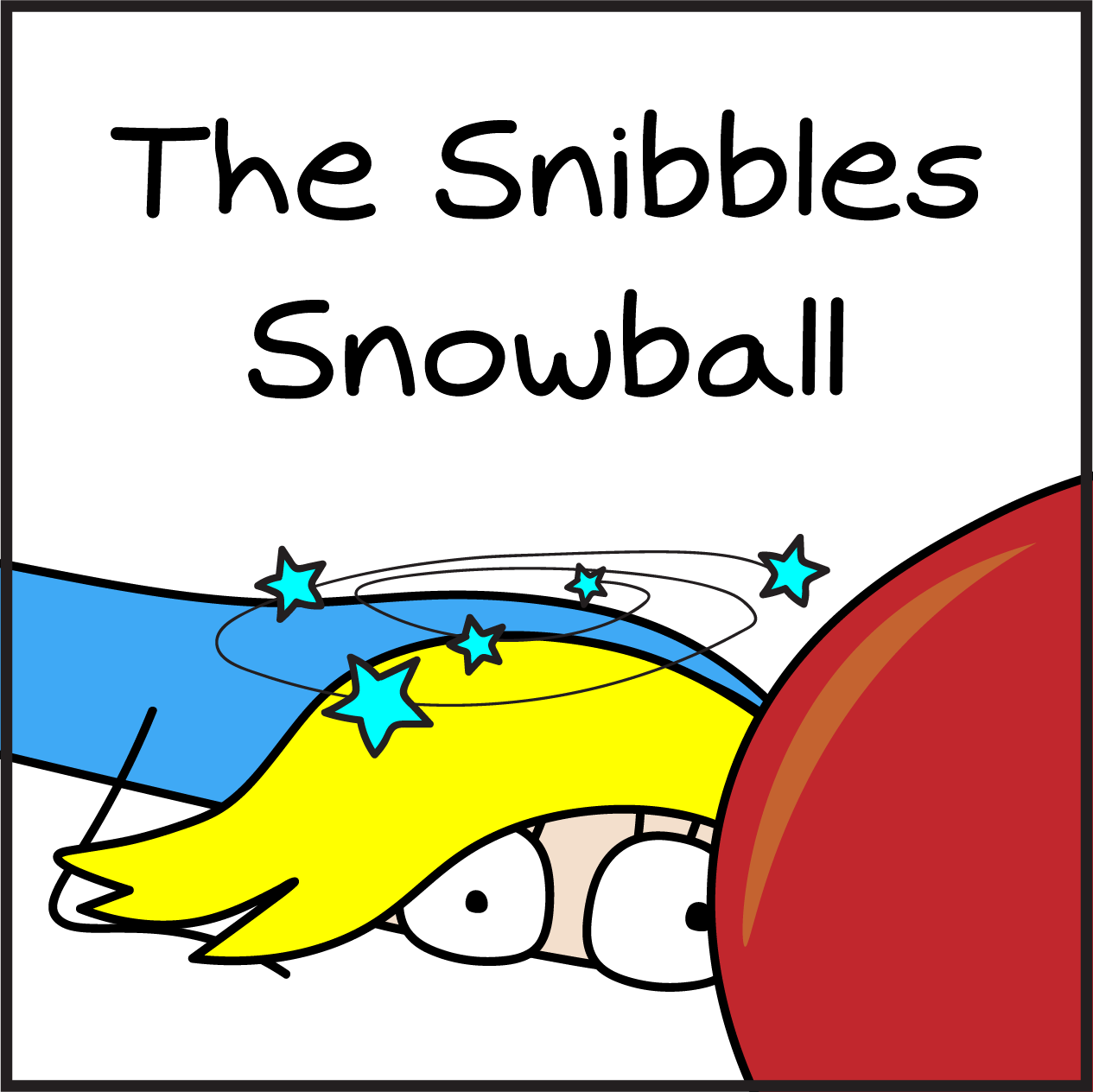 The Snibbles Snowball
